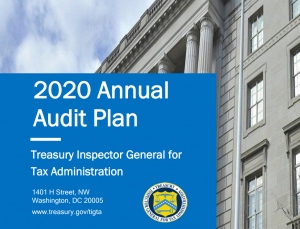 TIGTA released their 2020 Annual Audit Plan Priorities for the IRS