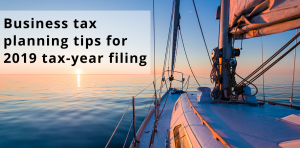 Business tax planning tips guide for 2019 tax year filing